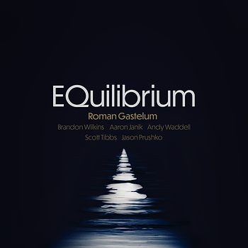 EQuilibrium by ROman Gastelum