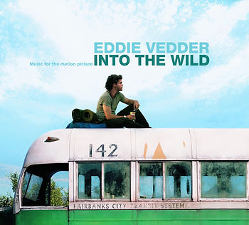 Into the wild by Eddie Vedder