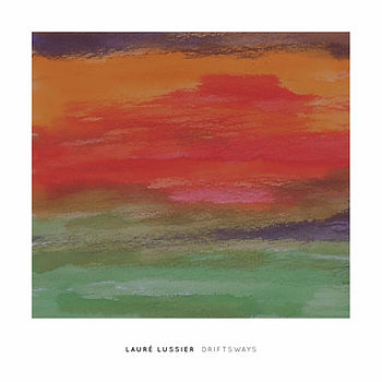 Driftsways by Lauré Lussier