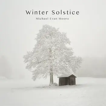 Winter Solstice by Michael Evan Moore