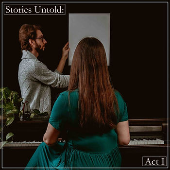 Stories Untold: Act I by Tristen Bishop