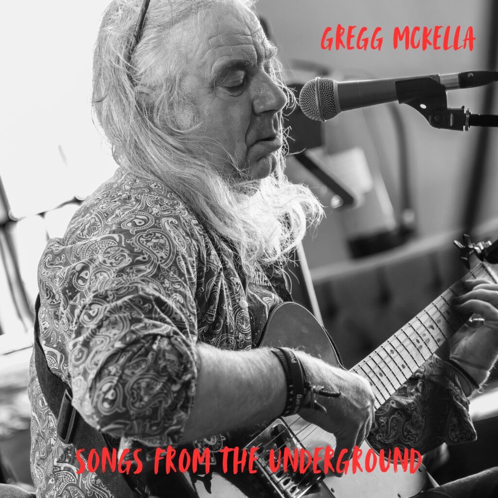 Gregg McKella Announces Debut Solo Album Songs From the Underground