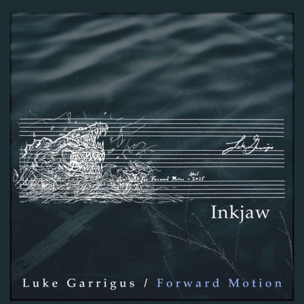 Luke Garrigus Releases New EP Inkjaw — A Relentless Contemporary Soundscape