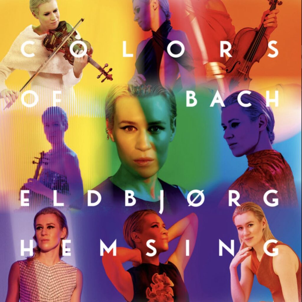 New Release, Colors of Bach — Reimagining the Genius of J.S. Bach for Today’s Listener