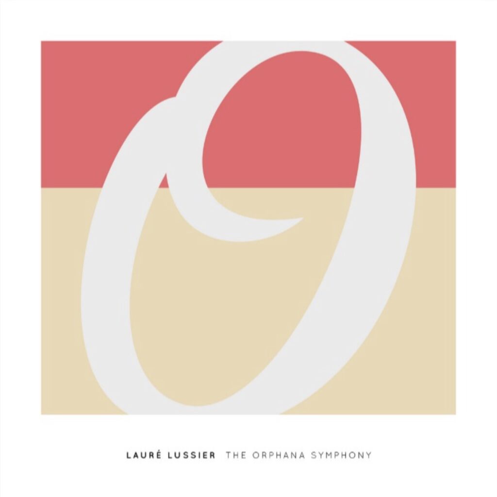 The Orphana Symphony by Lauré Lussier