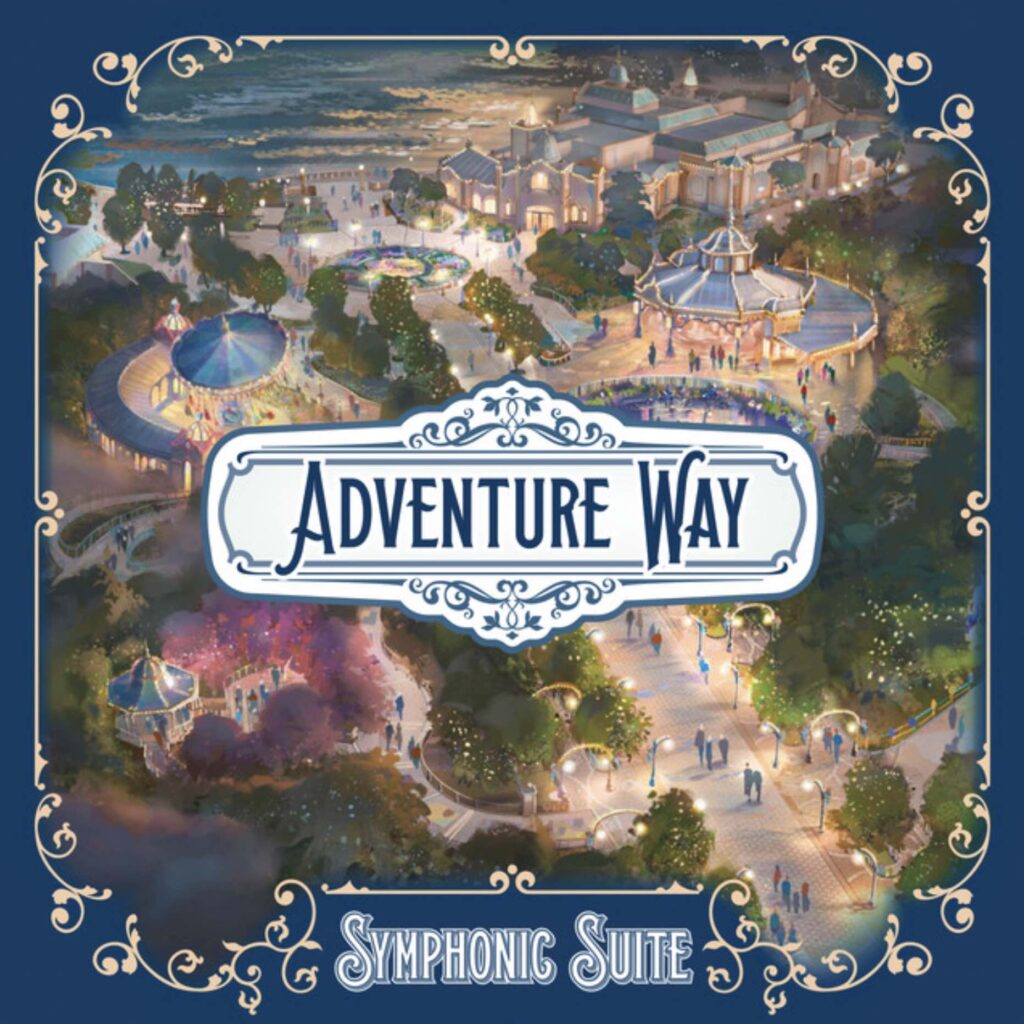 Disney‑Paris’s New Adventure Way Gets Its Own Symphonic Soundtrack