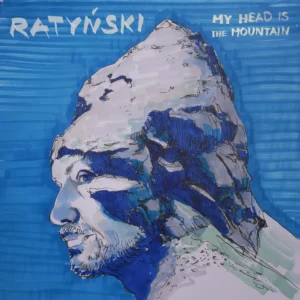 My Head is the Mountain by Ratyński